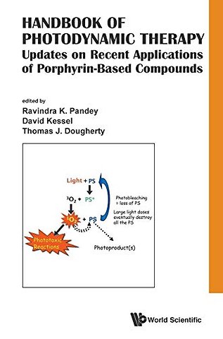 Handbook Of Photodynamic Therapy: Updates On Recent Applications Of Porphyrin-based Compounds