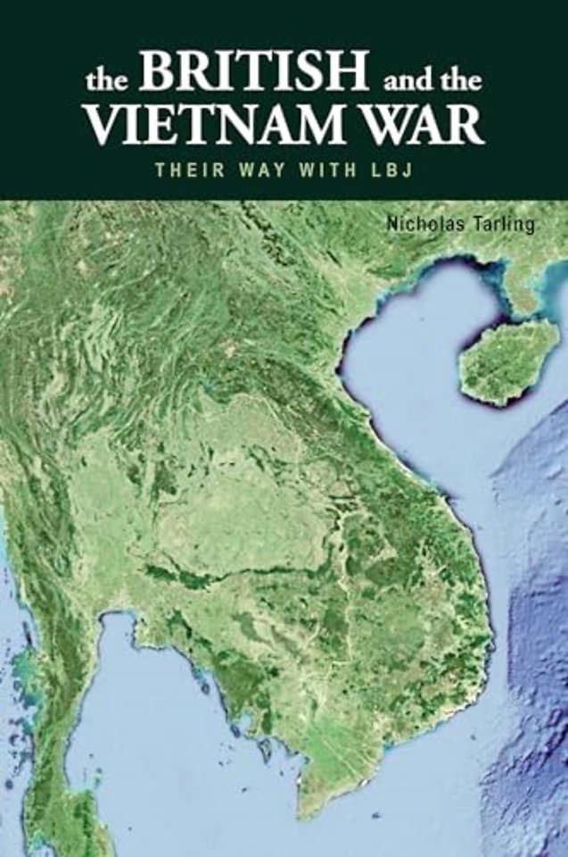 The British and the Vietnam War – Their Way with LBJ