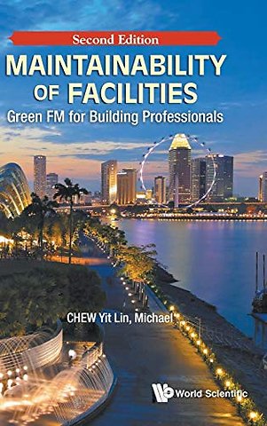 Maintainability Of Facilities: Green Fm For Building Professionals
