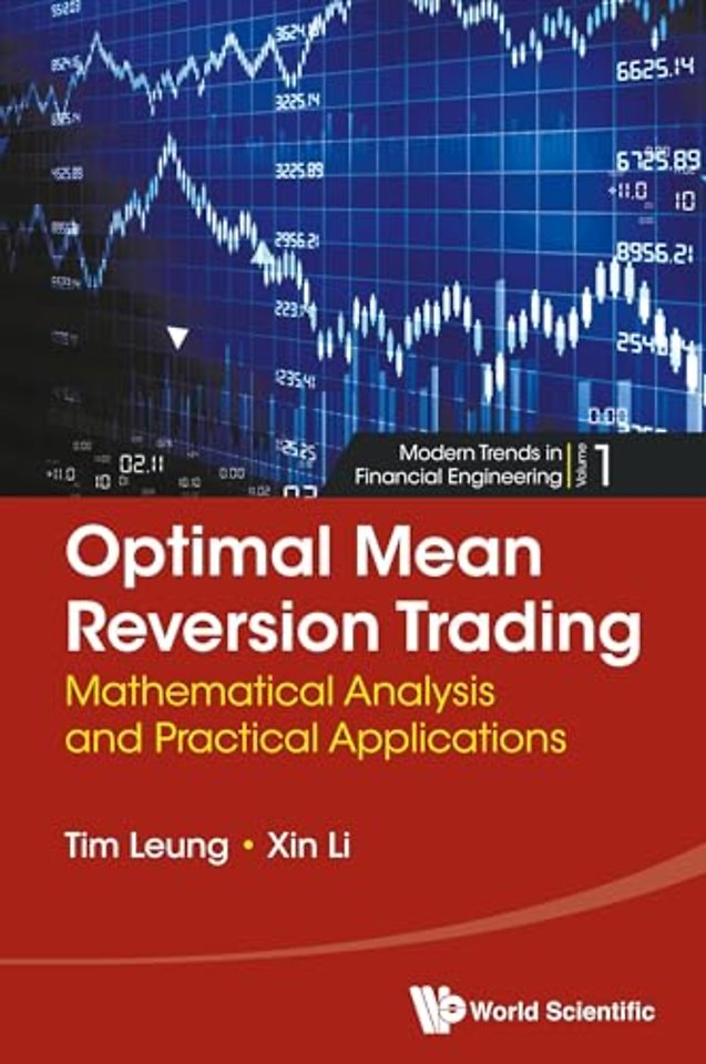 Optimal Mean Reversion Trading: Mathematical Analysis And Practical Applications