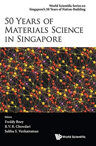 50 Years Of Materials Science In Singapore