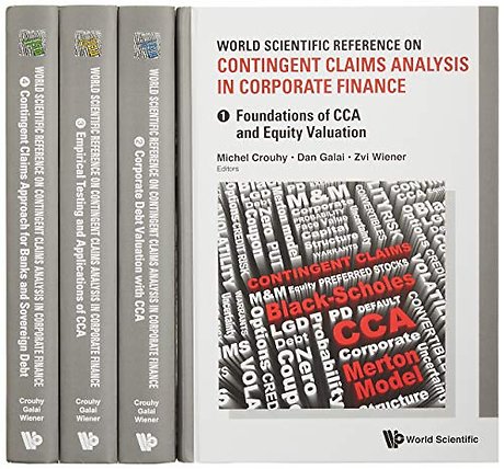 World Scientific Reference On Contingent Claims Analysis In Corporate Finance (In 4 Volumes)