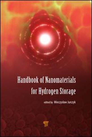 Handbook of Nanomaterials for Hydrogen Storage