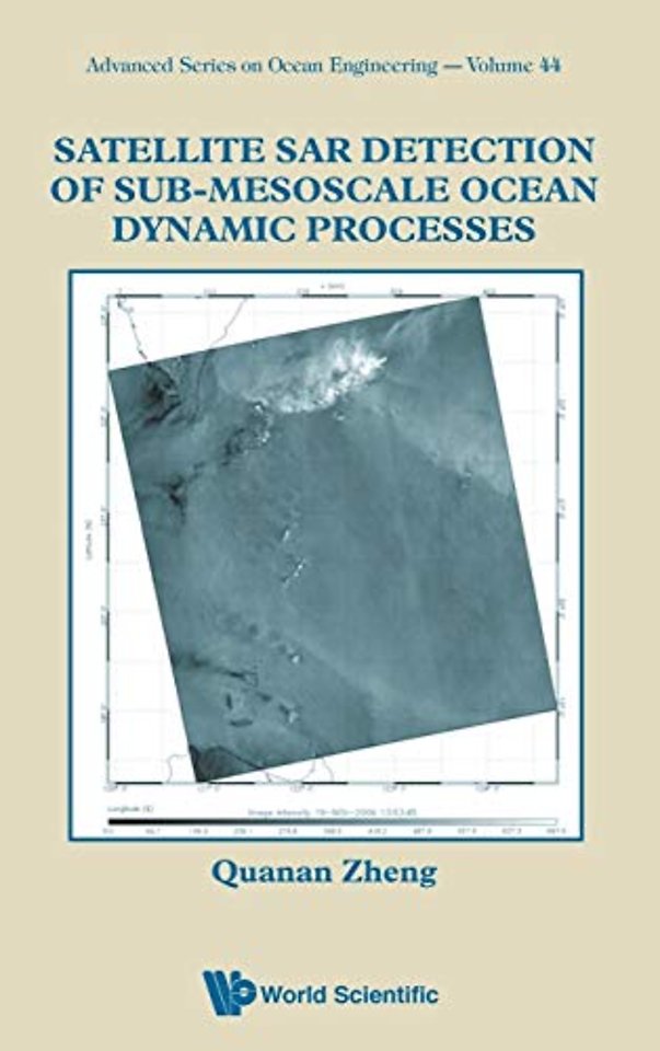 Satellite Sar Detection Of Sub-mesoscale Ocean Dynamic Processes