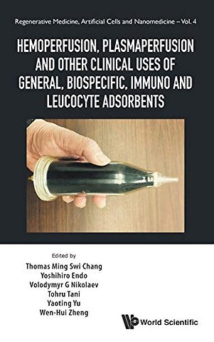 Hemoperfusion, Plasmaperfusion And Other Clinical Uses Of General, Biospecific, Immuno And Leucocyte Adsorbents
