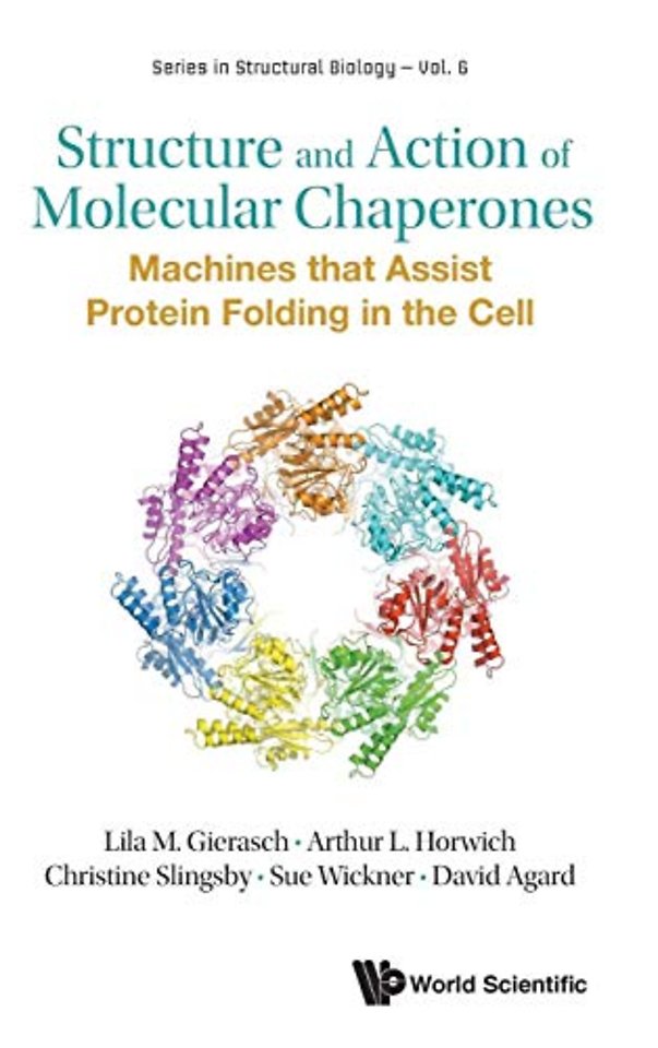 Structure And Action Of Molecular Chaperones: Machines That Assist Protein Folding In The Cell