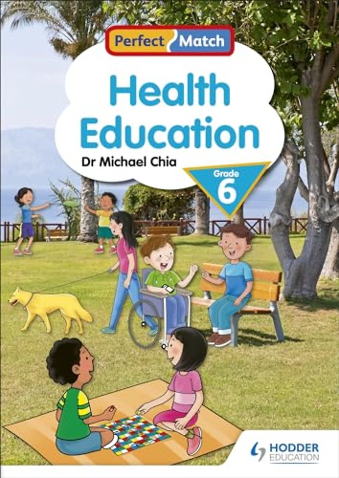 Perfect Match Health Education Grade 6