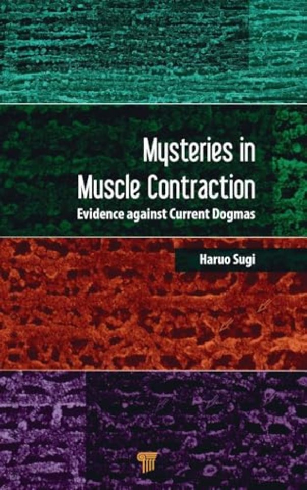 Mysteries in Muscle Contraction