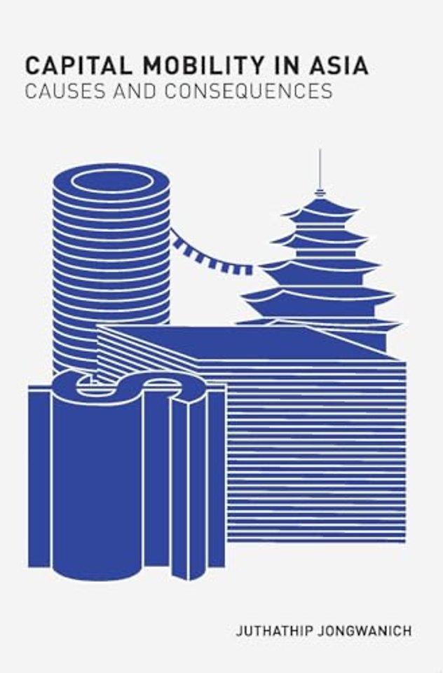Capital Mobility in Asia – Causes and Consequences