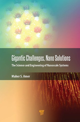 Gigantic Challenges, Nano Solutions