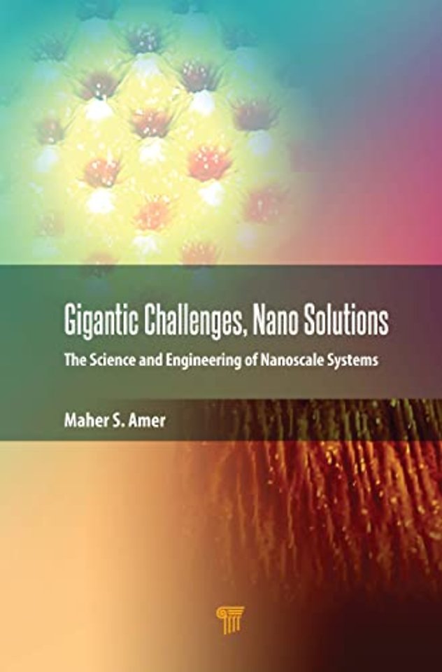 Gigantic Challenges, Nano Solutions