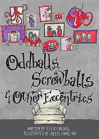 Oddballs, Screwballs and Other Eccentrics