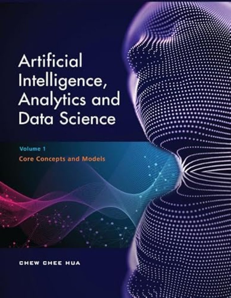 Artificial Intelligence, Analytics and Data Science (Vol. 1)
