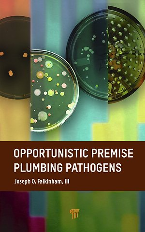 Opportunistic Premise Plumbing Pathogens