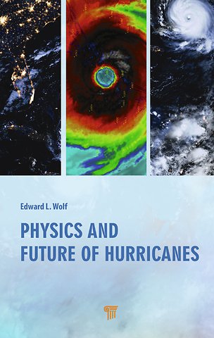 Physics and Future of Hurricanes