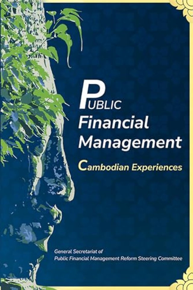 Public Financial Management – Cambodian Experiences