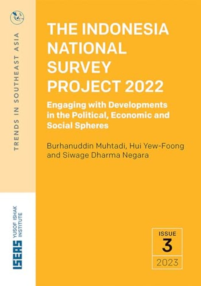 The Indonesia National Survey Project 2022 – Engaging with Developments in the Political, Economic and Social Spheres