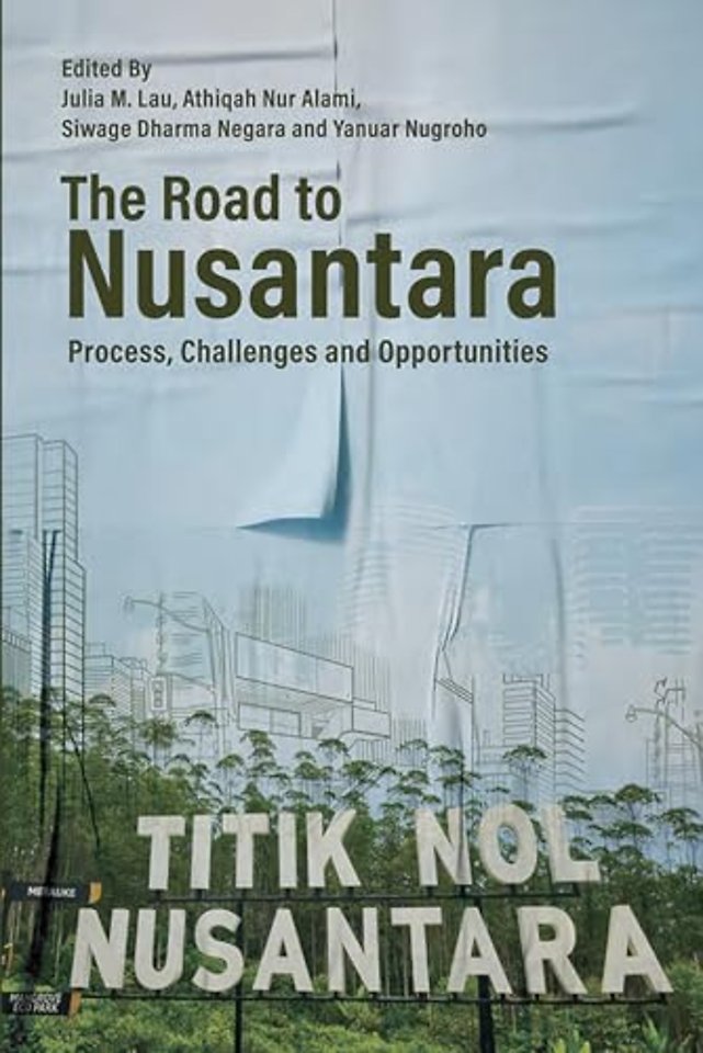 The Road to Nusantara – Process, Challenges & Opportunities