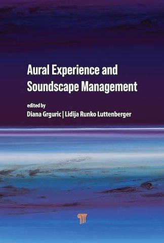 Aural Experience and Soundscape Management