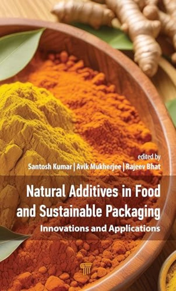 Natural Additives in Food and Sustainable Packaging