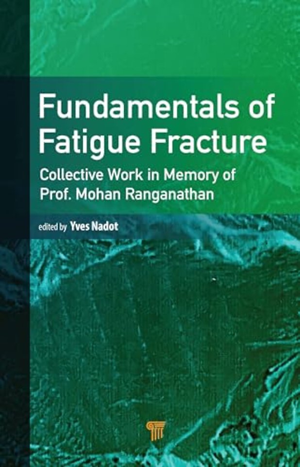 Fundamentals of Fatigue Fracture