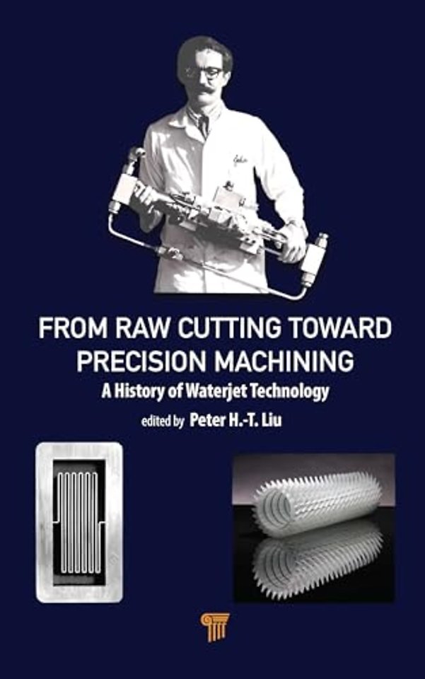 From Raw Cutting Toward Precision Machining