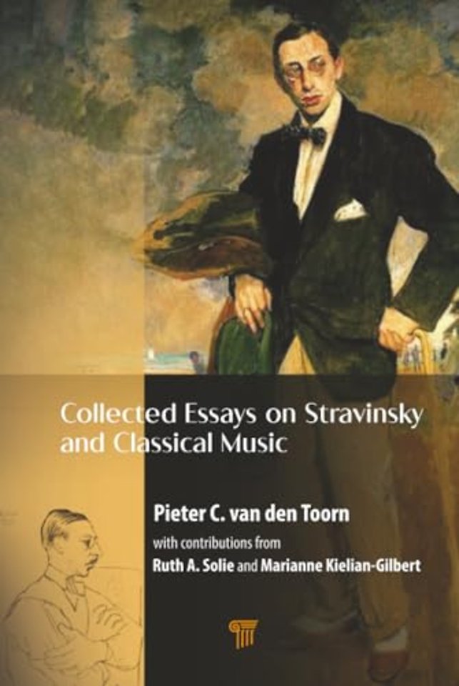 Collected Essays on Stravinsky and Classical Music