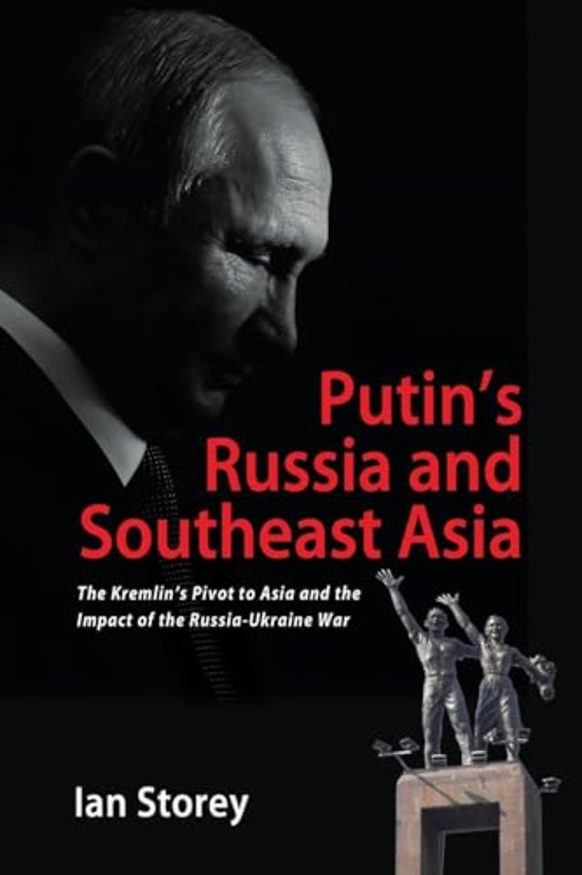 Putin′s Russia and Southeast Asia