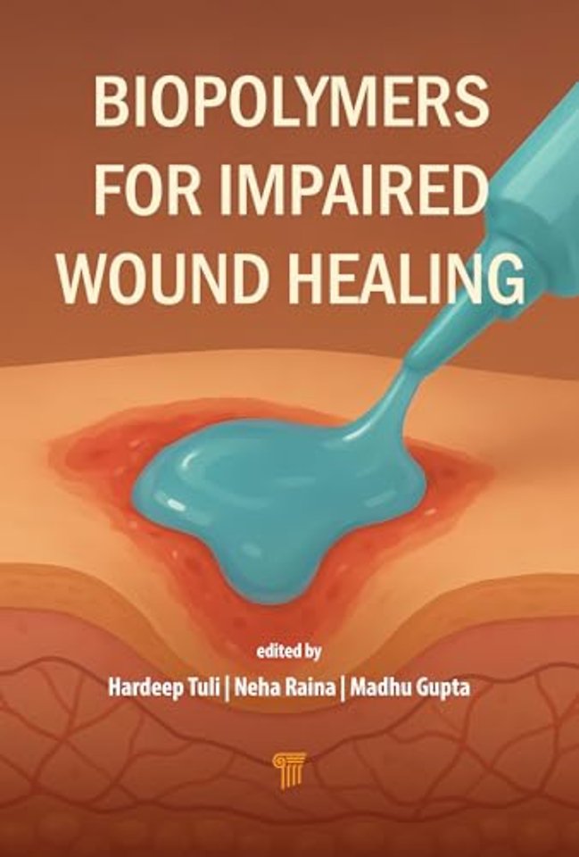 Biopolymers for Impaired Wound Healing