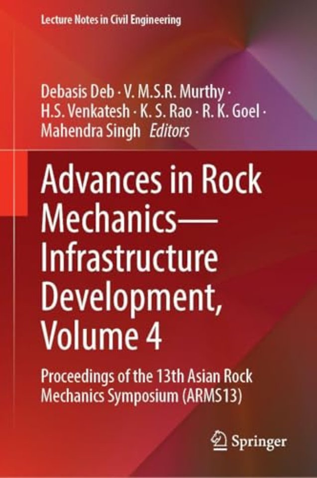 Advances in Rock Mechanics—Infrastructure Development, Volume 4