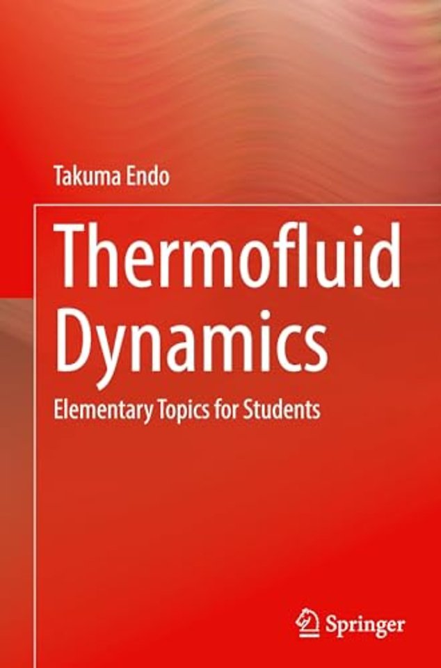 Thermofluid Dynamics