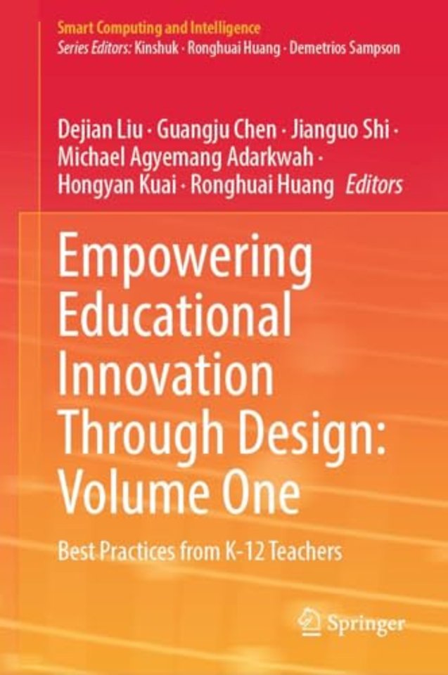Empowering Educational Innovation Through Design: Volume One