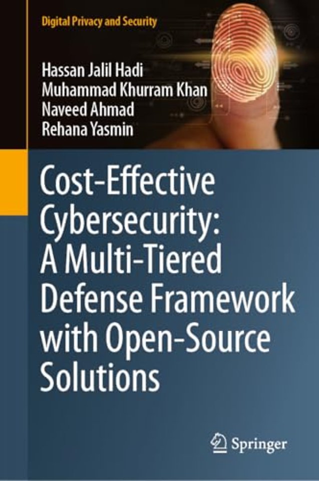 Cost-Effective Cybersecurity: A Multi-Tiered Defense Framework with Open-Source Solutions
