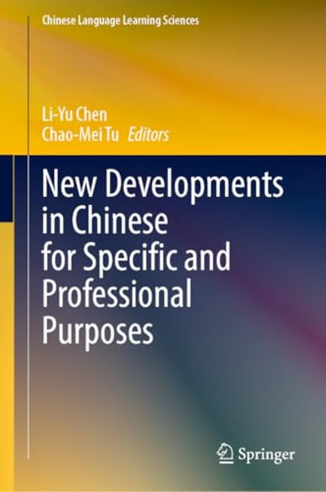 New Developments in Chinese for Specific and Professional Purposes