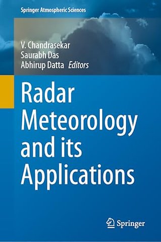 Radar Meteorology and its Applications