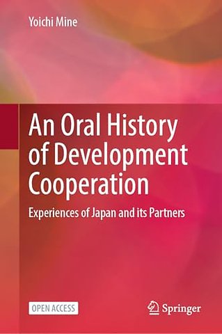 An Oral History of Development Cooperation
