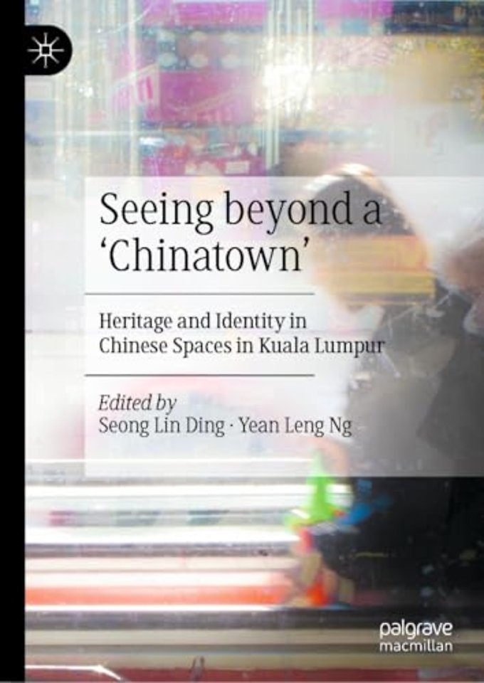 Seeing beyond a ‘Chinatown’
