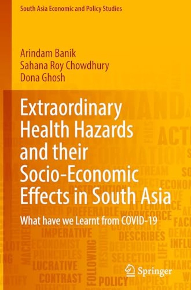 Extraordinary Health Hazards and their Socio-Economic Effects in South Asia