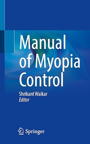 Manual of Myopia Control