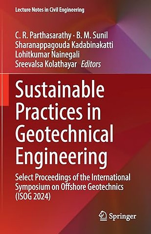 Sustainable Practices in Geotechnical Engineering
