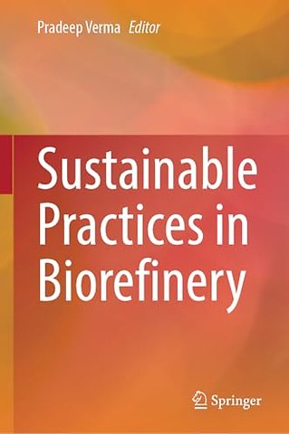 Sustainable Practices in Biorefinery