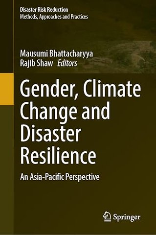 Gender, Climate Change and Disaster Resilience