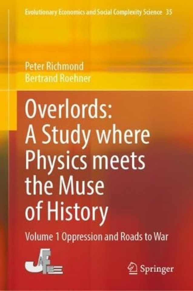Overlords: A Study Where Physics Meets the Muse of History