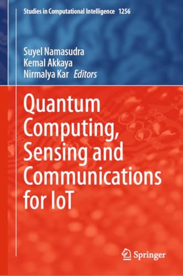Quantum Computing, Sensing and Communications for IoT