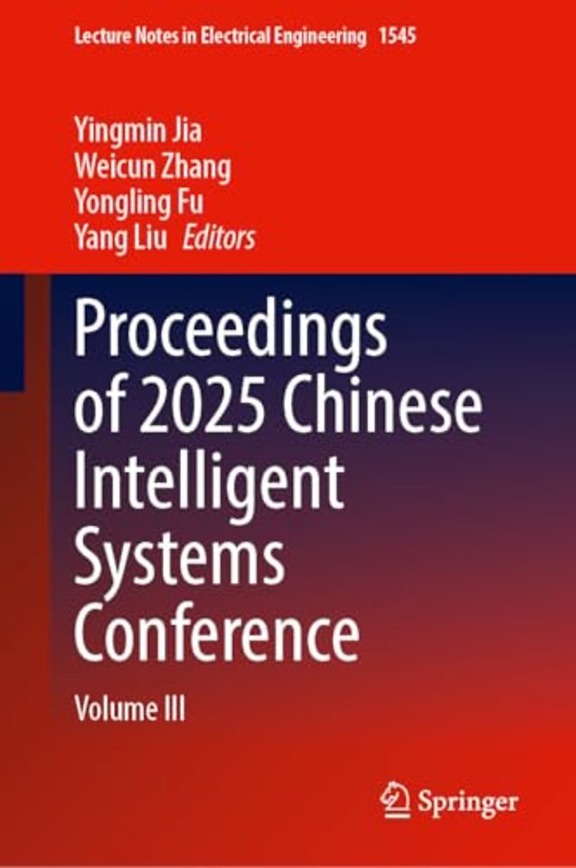 Proceedings of 2025 Chinese Intelligent Systems Conference