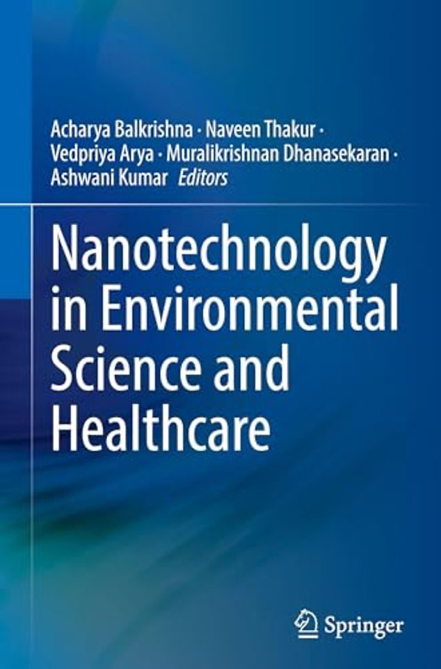 Nanotechnology in Environmental Science and Healthcare