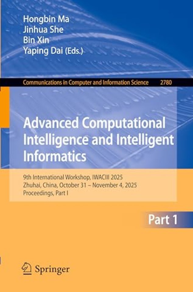 Advanced Computational Intelligence and Intelligent Informatics