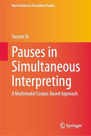 Pauses in Simultaneous Interpreting
