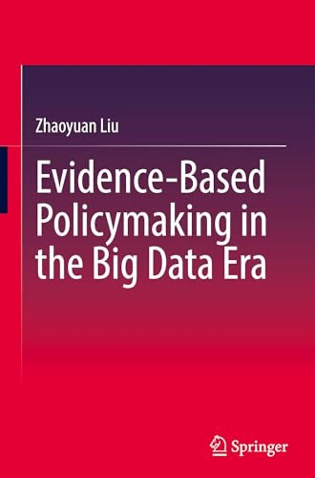 Evidence-Based Policymaking in the Big Data Era
