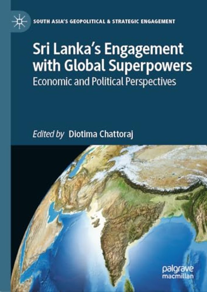 Sri Lanka's Engagement with Global Superpowers